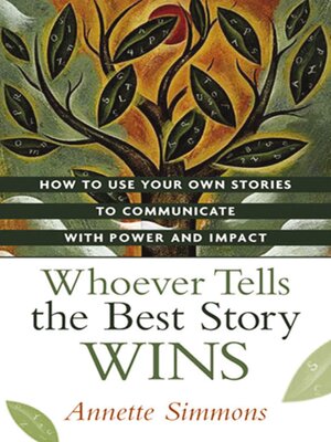 Whoever Tells the Best Story Wins - ebook